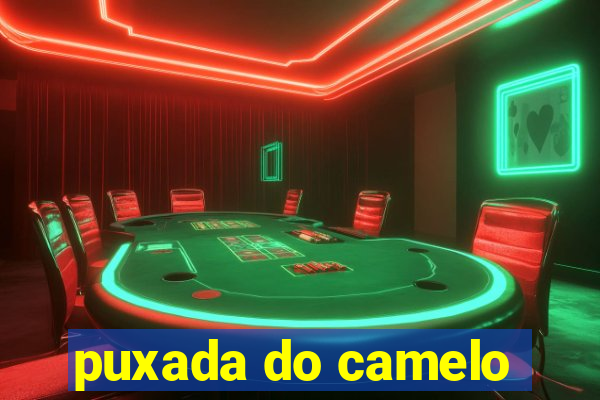 puxada do camelo